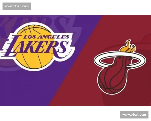 湖人对阵热火胜率走势解析与季后赛前景数据深度预测分析展望 湖人对阵热火胜率走势解析与季后赛前景数据深度预测分析展望